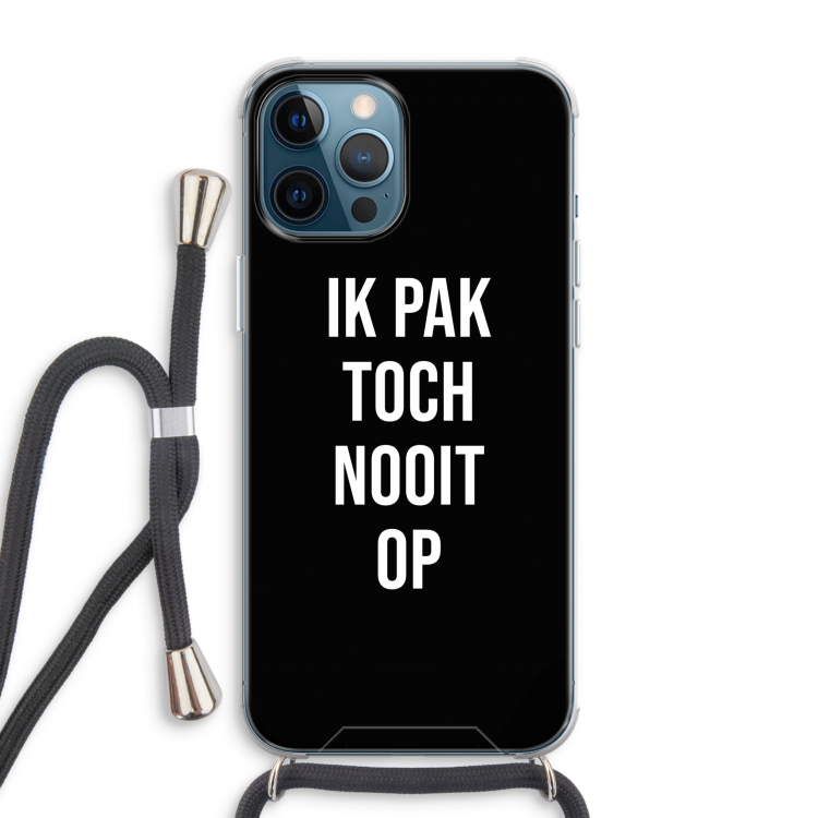 Ik pak nooit op - Zwart: iPhone 12 Pro Max Transparant Hoesje met koord