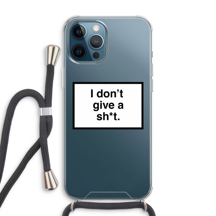 Don't give a shit: iPhone 12 Pro Max Transparant Hoesje met koord
