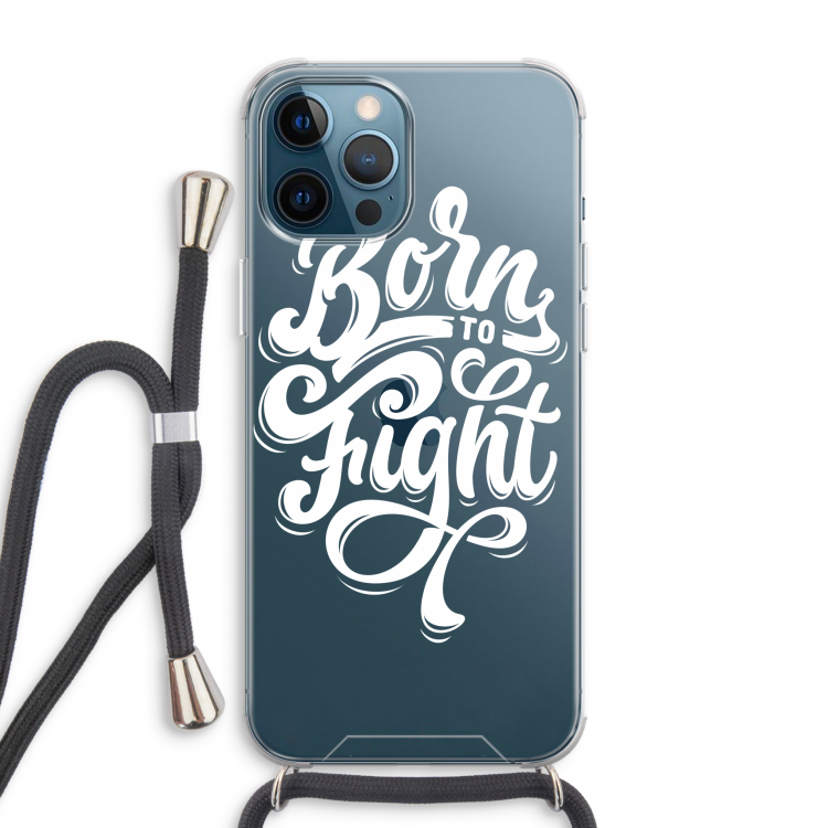 Born to Fight: iPhone 12 Pro Max Transparant Hoesje met koord