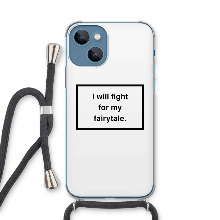 Fight for my fairytale: iPhone 13 mini Transparant Hoesje met koord