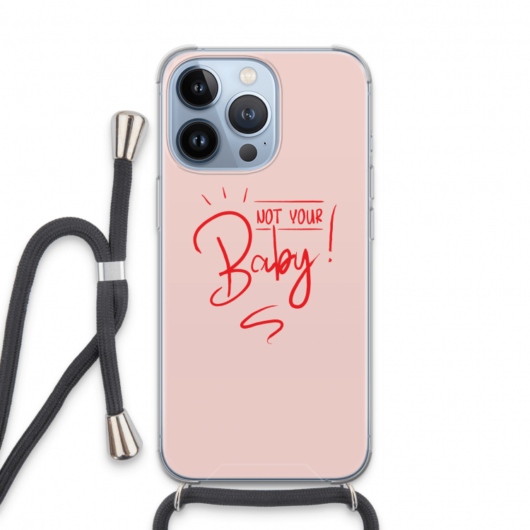 Not Your Baby: iPhone 13 Pro Transparant Hoesje met koord