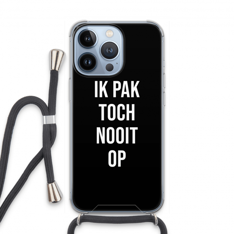 Ik pak nooit op - Zwart: iPhone 13 Pro Transparant Hoesje met koord