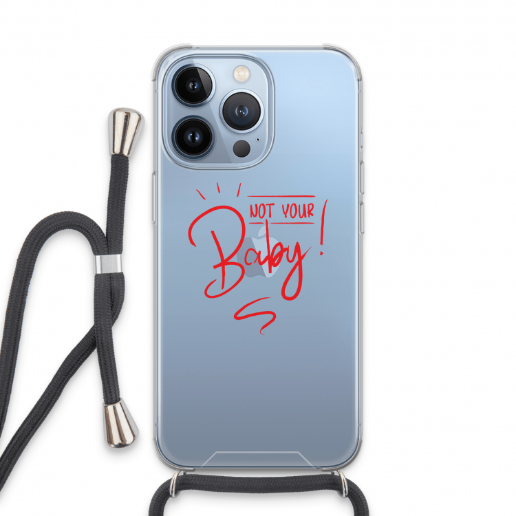 Not Your Baby: iPhone 13 Pro Transparant Hoesje met koord