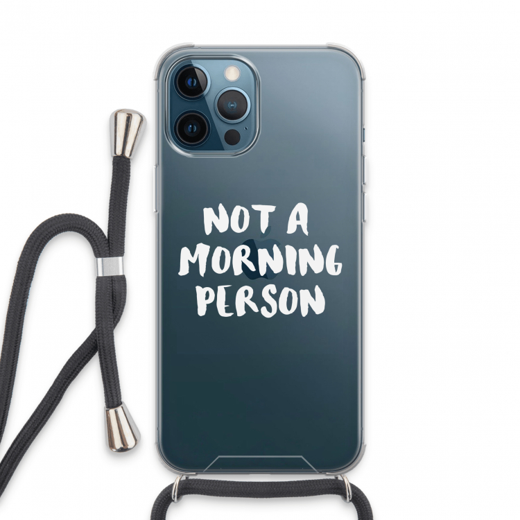 Morning person: iPhone 13 Pro Max Transparant Hoesje met koord