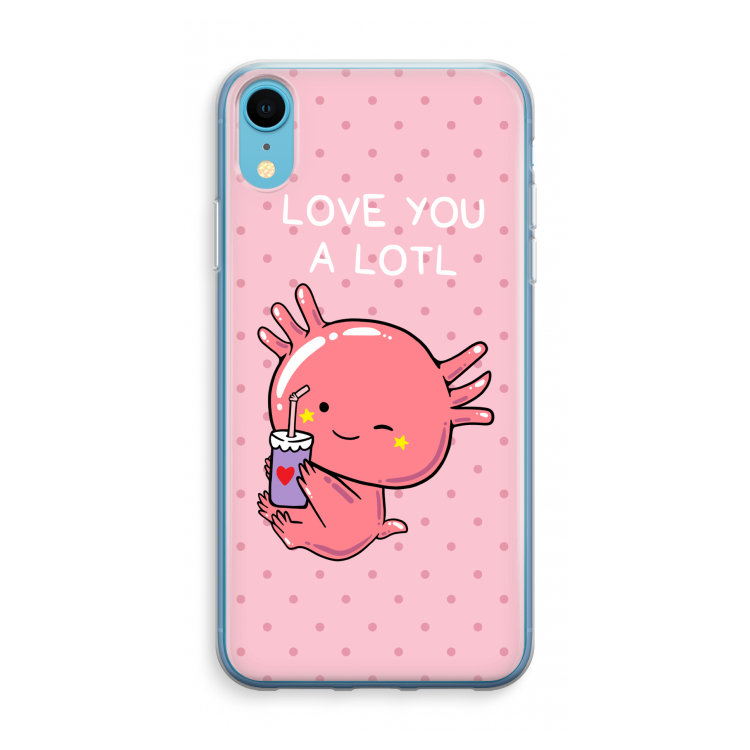 Love You A Lotl: iPhone XR Transparant Hoesje