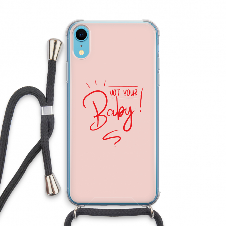 Not Your Baby: iPhone XR Transparant Hoesje met koord