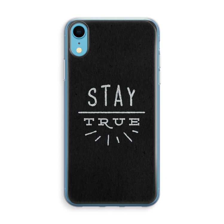 Stay true: iPhone XR Transparant Hoesje