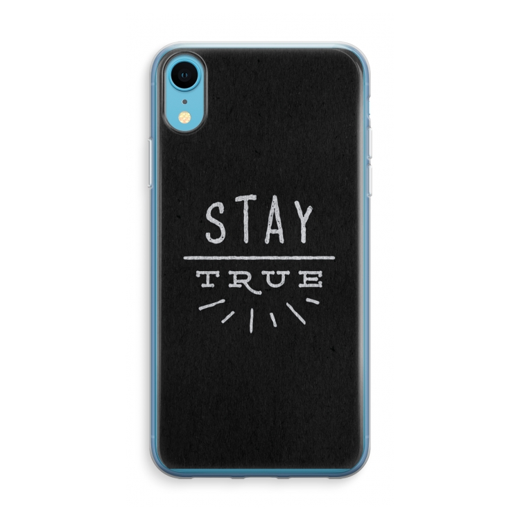 Stay true: iPhone XR Transparant Hoesje