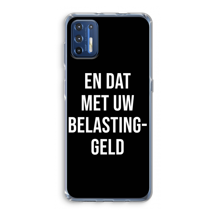 Belastinggeld - Zwart: Motorola Moto G9 Plus Transparant Hoesje