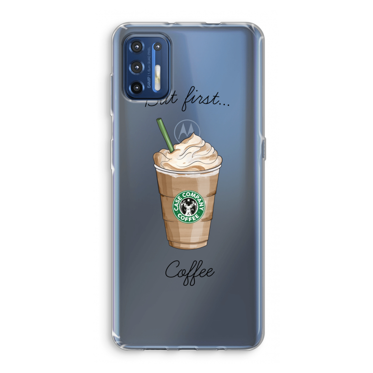 But first coffee: Motorola Moto G9 Plus Transparant Hoesje