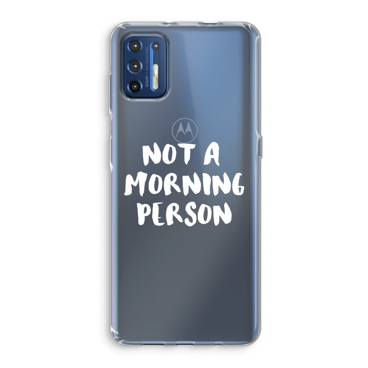 Morning person: Motorola Moto G9 Plus Transparant Hoesje