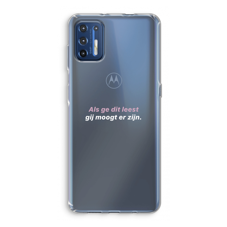 gij moogt er zijn: Motorola Moto G9 Plus Transparant Hoesje