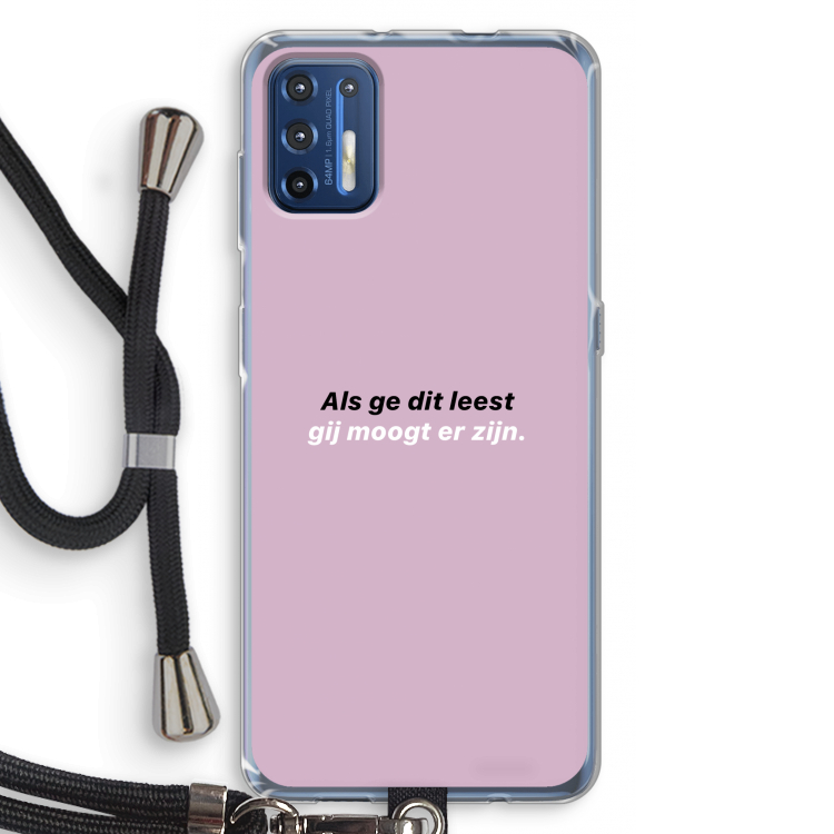 gij moogt er zijn: Motorola Moto G9 Plus Transparant Hoesje met koord