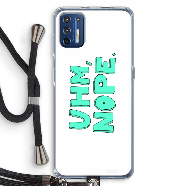 UHM, NOPE.: Motorola Moto G9 Plus Transparant Hoesje met koord