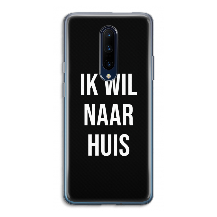Ik wil naar huis - Zwart: OnePlus 7 Pro Transparant Hoesje