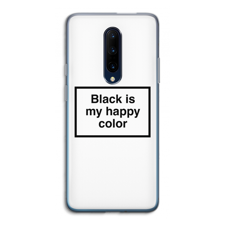 Black is my happy color: OnePlus 7 Pro Transparant Hoesje