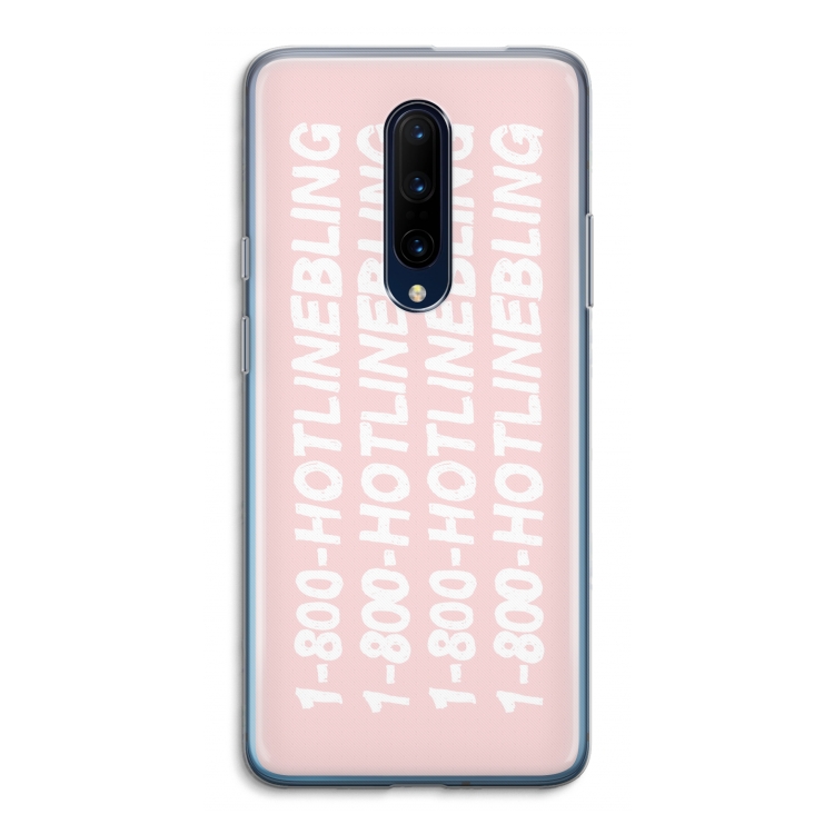 Hotline bling pink: OnePlus 7 Pro Transparant Hoesje