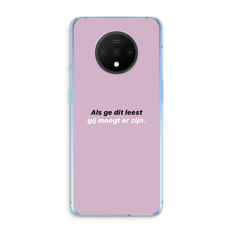 gij moogt er zijn: OnePlus 7T Transparant Hoesje