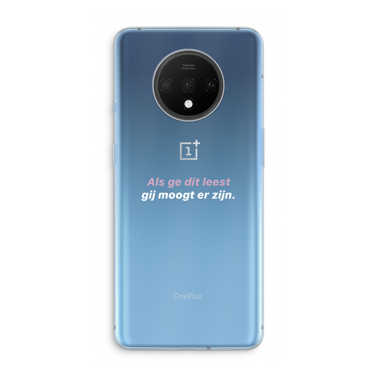 gij moogt er zijn: OnePlus 7T Transparant Hoesje