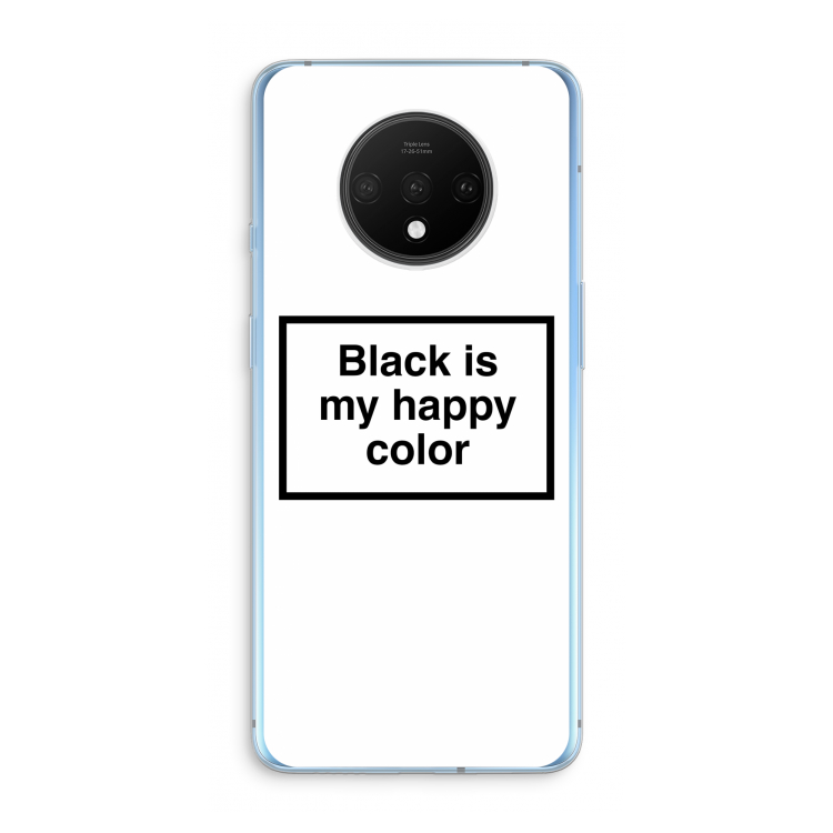 Black is my happy color: OnePlus 7T Transparant Hoesje