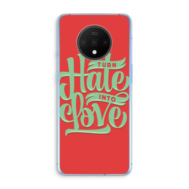 Turn hate into love: OnePlus 7T Transparant Hoesje