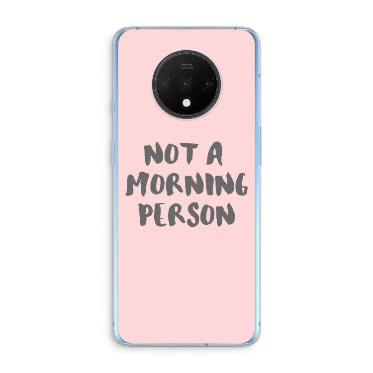 Morning person: OnePlus 7T Transparant Hoesje