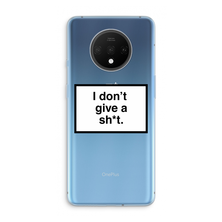 Don't give a shit: OnePlus 7T Transparant Hoesje