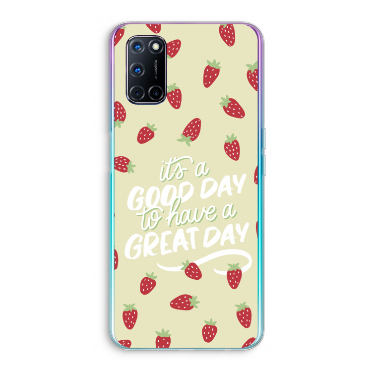 Don't forget to have a great day: Oppo A52 Transparant Hoesje