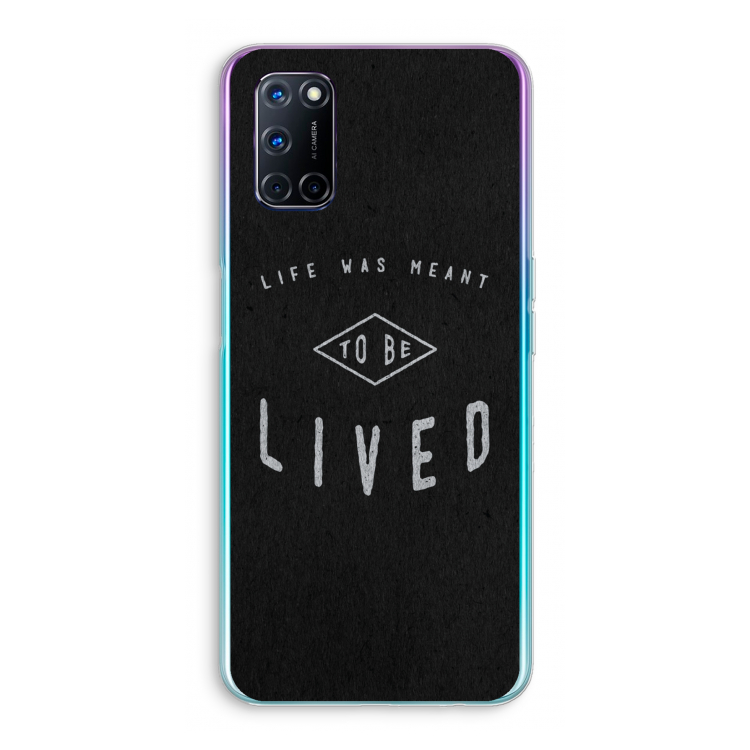 To be lived: Oppo A52 Transparant Hoesje