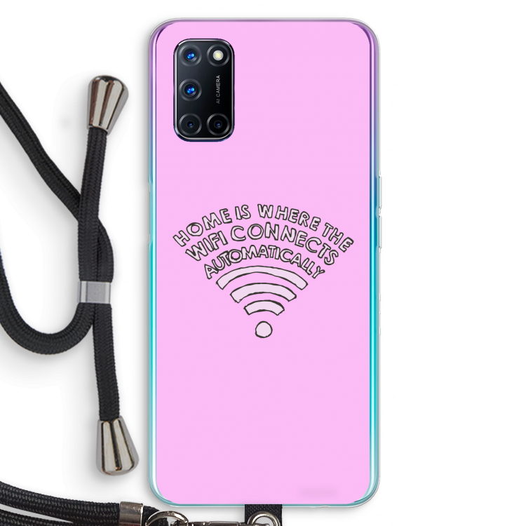 Home Is Where The Wifi Is: Oppo A52 Transparant Hoesje met koord