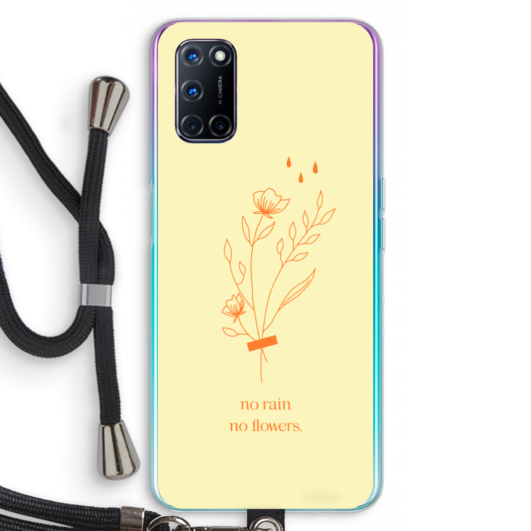 No rain no flowers: Oppo A52 Transparant Hoesje met koord