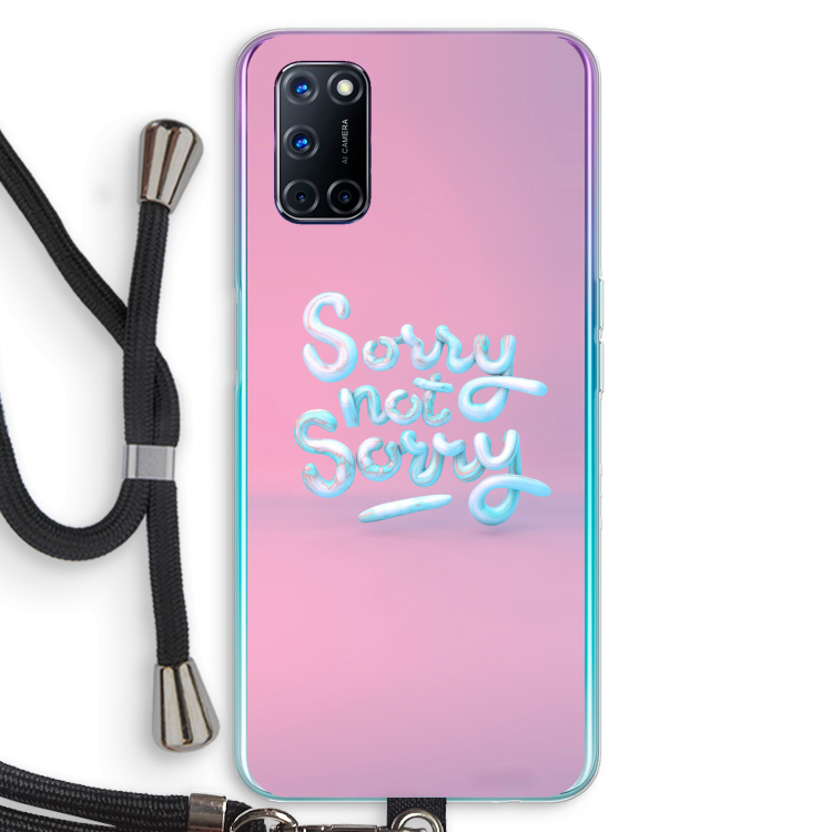 Sorry not sorry: Oppo A52 Transparant Hoesje met koord