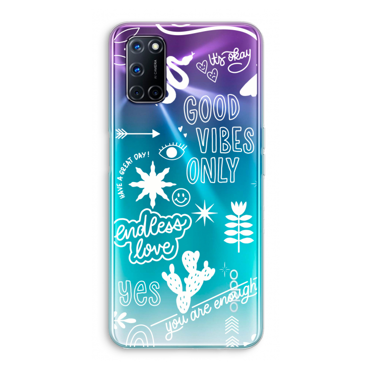 Good vibes: Oppo A52 Transparant Hoesje