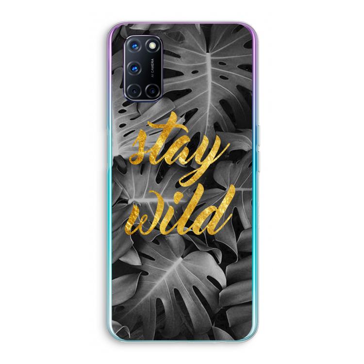 Stay wild: Oppo A72 Transparant Hoesje