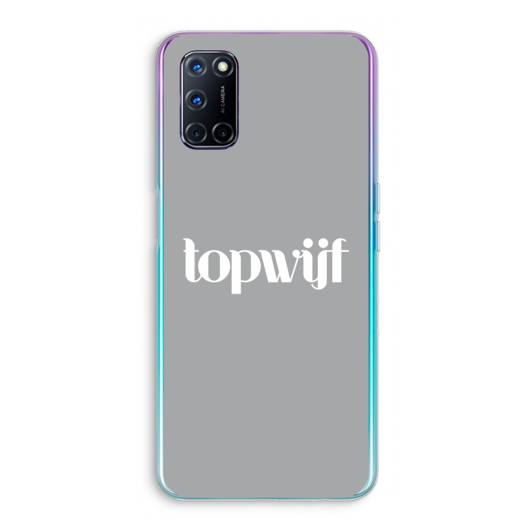 Topwijf Grijs Wit: Oppo A72 Transparant Hoesje