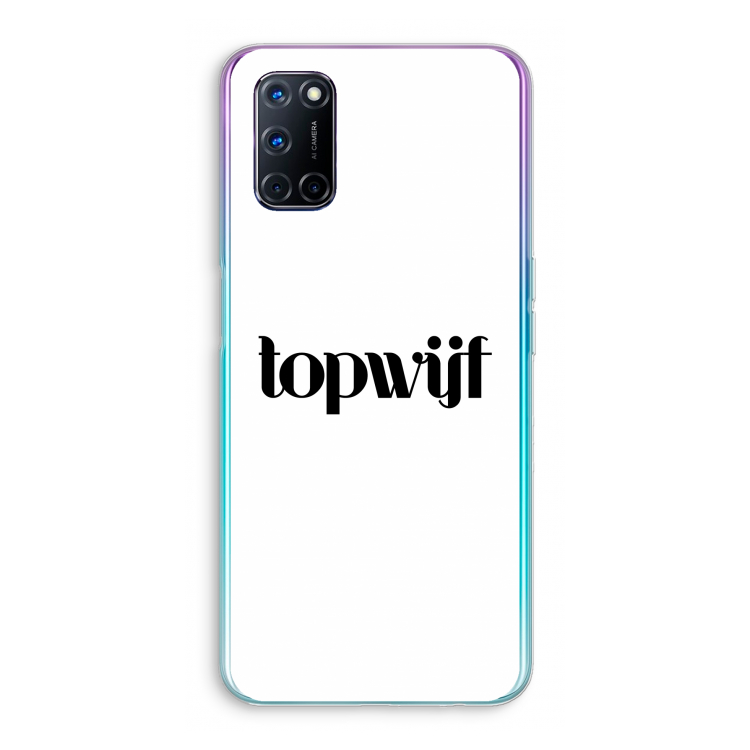 Topwijf Wit: Oppo A72 Transparant Hoesje