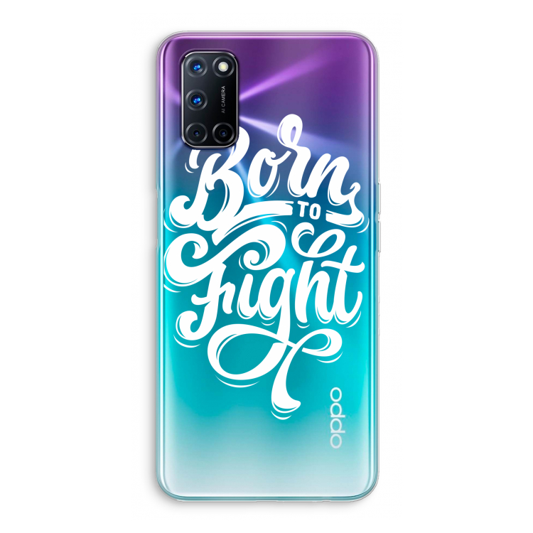 Born to Fight: Oppo A72 Transparant Hoesje