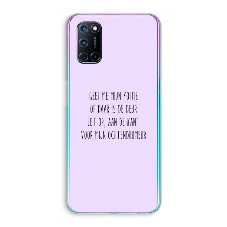 Ochtendhumeur: Oppo A72 Transparant Hoesje