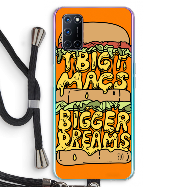 Big Macs Bigger Dreams: Oppo A72 Transparant Hoesje met koord