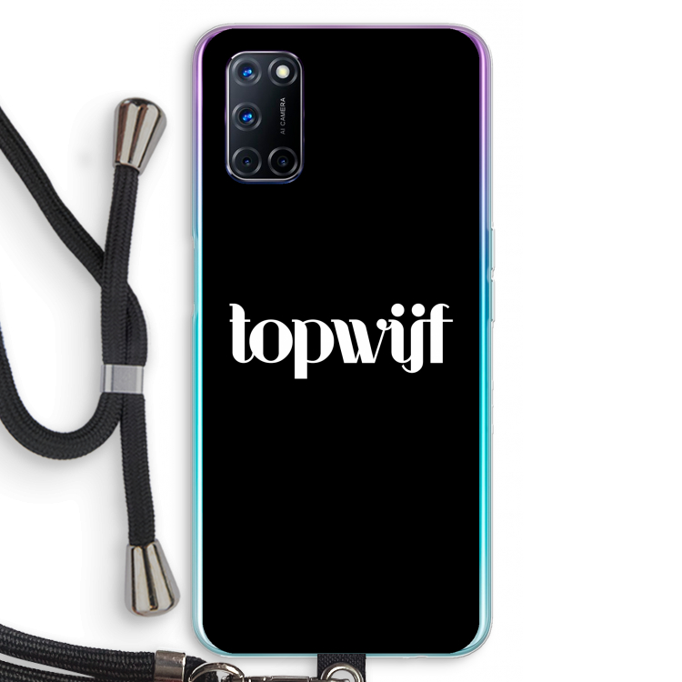 Topwijf Zwart: Oppo A72 Transparant Hoesje met koord
