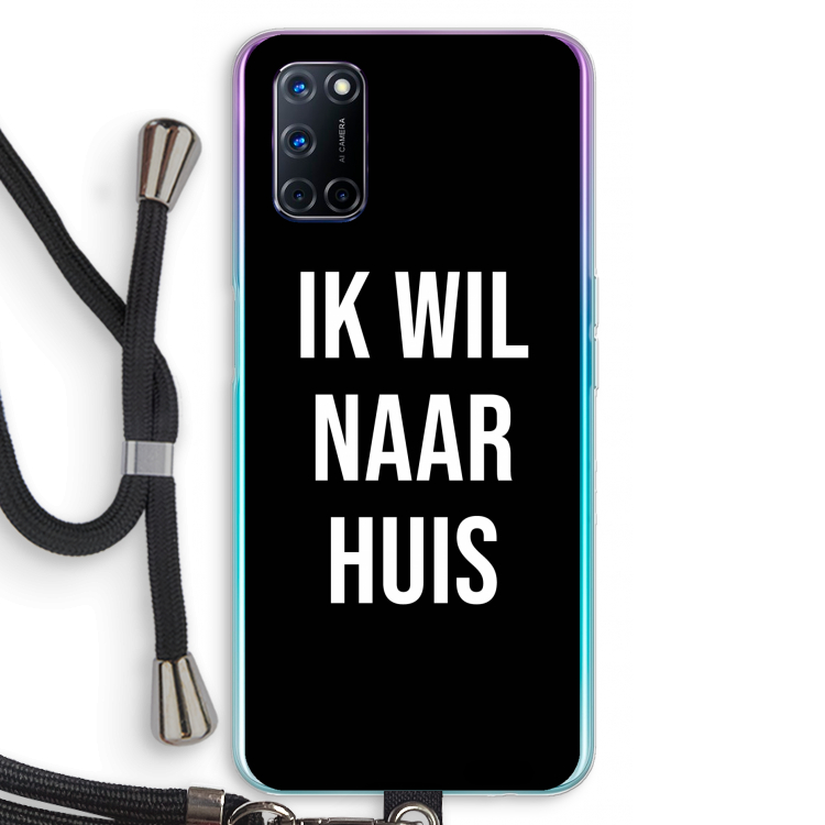 Ik wil naar huis - Zwart: Oppo A72 Transparant Hoesje met koord