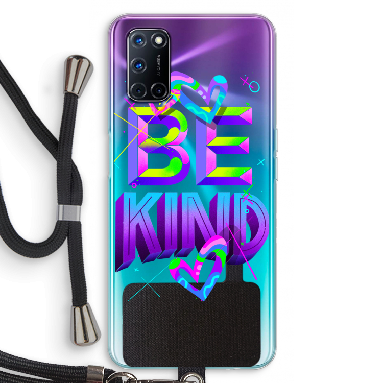 Be Kind: Oppo A72 Transparant Hoesje met koord