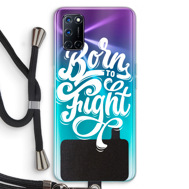 Born to Fight: Oppo A72 Transparant Hoesje met koord