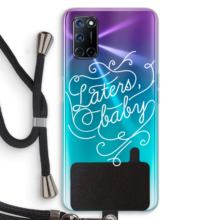 Laters, baby: Oppo A72 Transparant Hoesje met koord