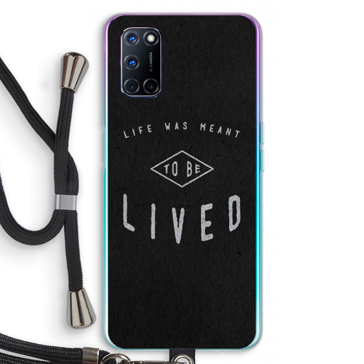 To be lived: Oppo A72 Transparant Hoesje met koord