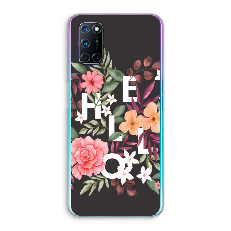Hello in flowers: Oppo A92 Transparant Hoesje
