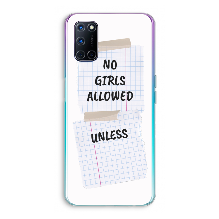 No Girls Allowed Unless: Oppo A92 Transparant Hoesje