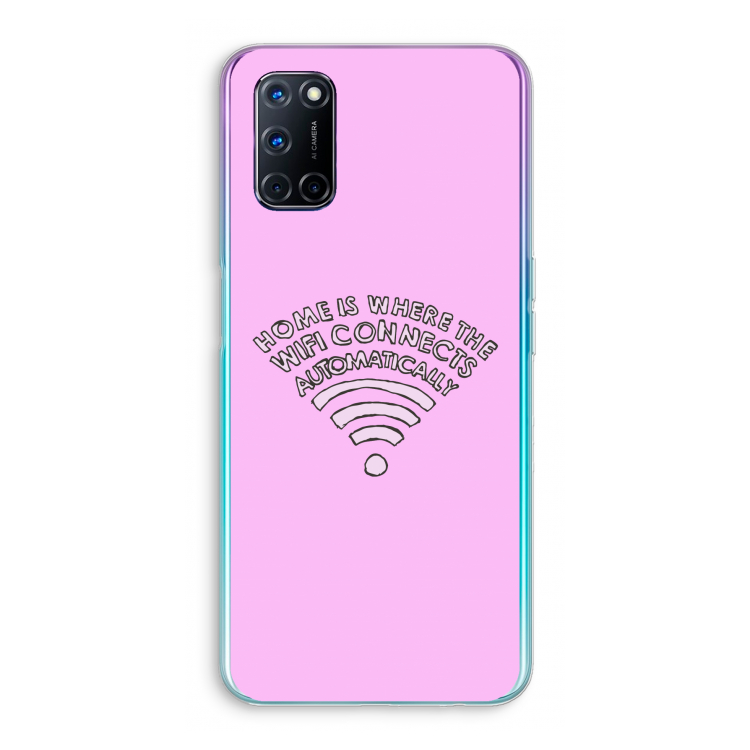 Home Is Where The Wifi Is: Oppo A92 Transparant Hoesje