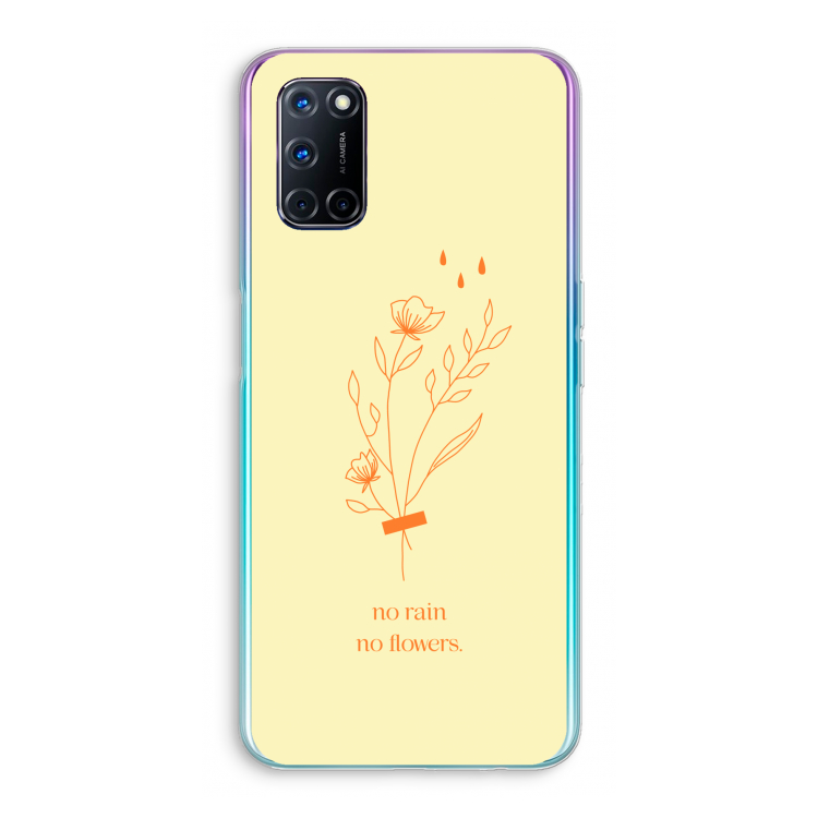 No rain no flowers: Oppo A92 Transparant Hoesje