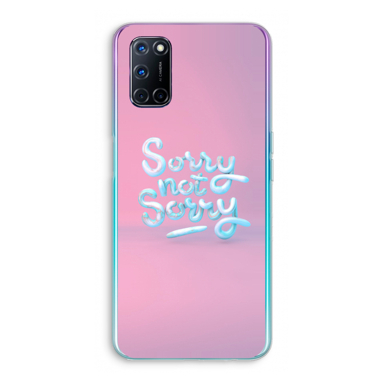 Sorry not sorry: Oppo A92 Transparant Hoesje